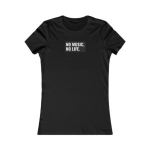 No Music, No Life - Womens soft Tee